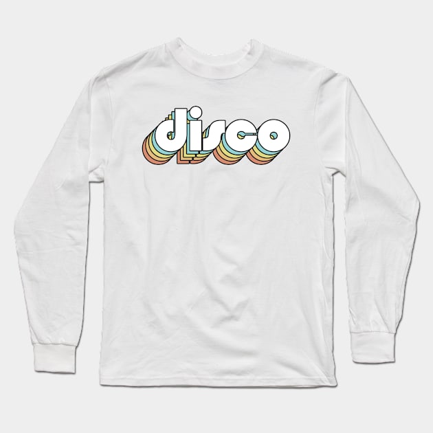 Disco - Retro Rainbow Typography Faded Style Long Sleeve T-Shirt by Paxnotods